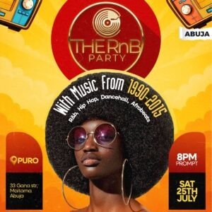 THE RNB PARTY - ABUJA - July 25th