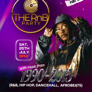 THE RNB PARTY - PORT HARCOURT - JULY 25th
